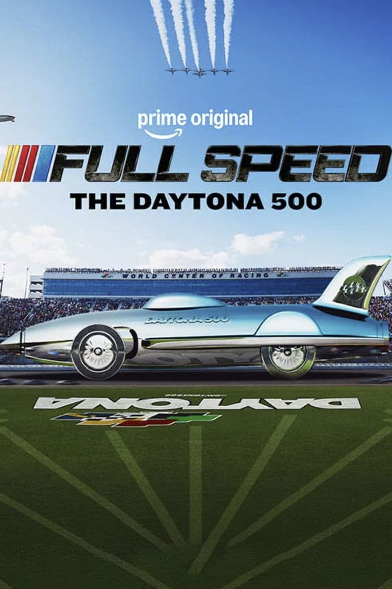 Full Speed: The Daytona 500