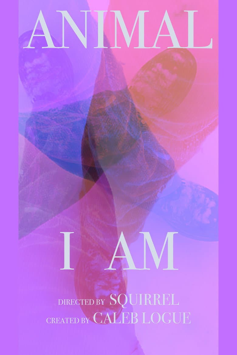 Animal I Am