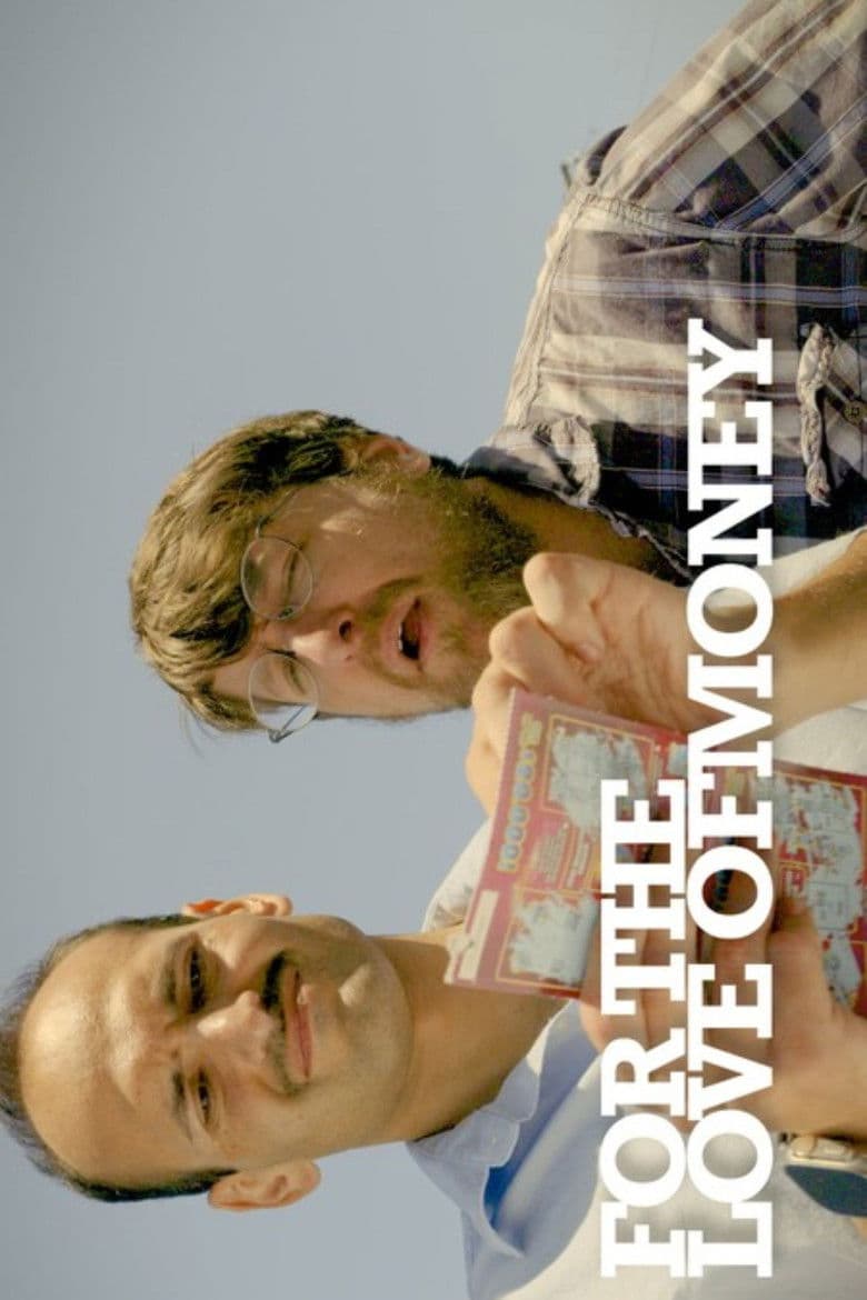 For the Love of Money