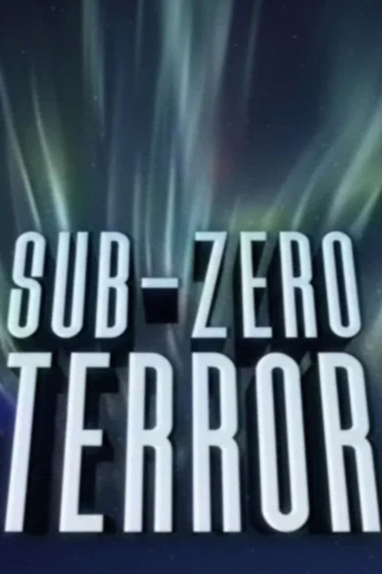 Sub-Zero Terror