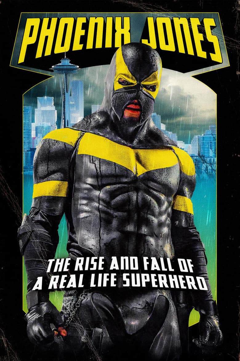Phoenix Jones: The Rise and Fall of a Real Life Superhero