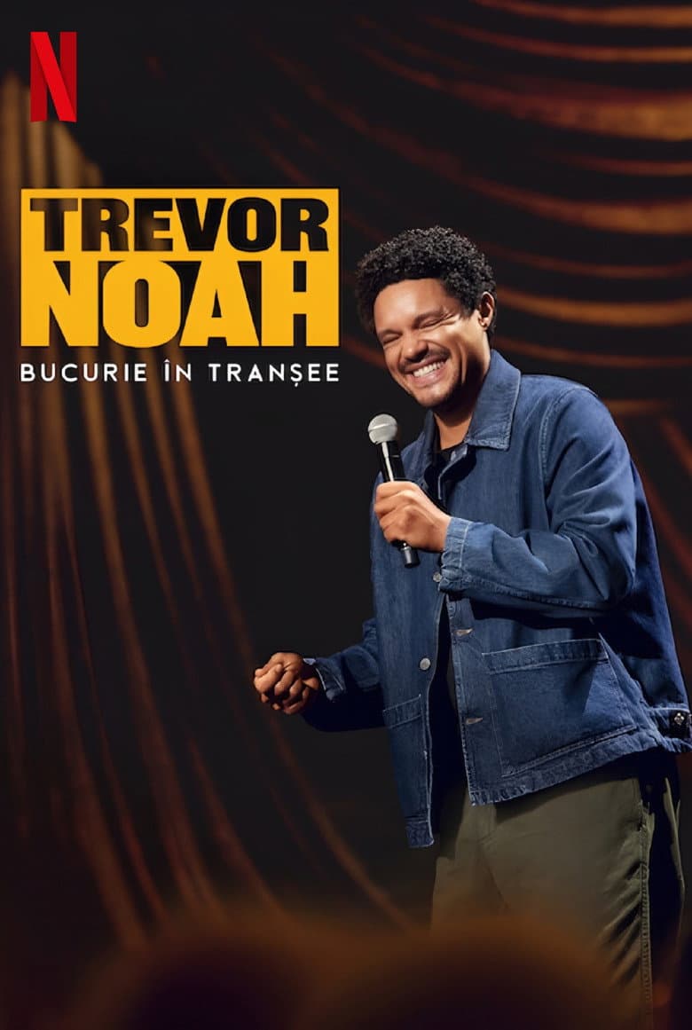 Trevor Noah: Joy in the Trenches