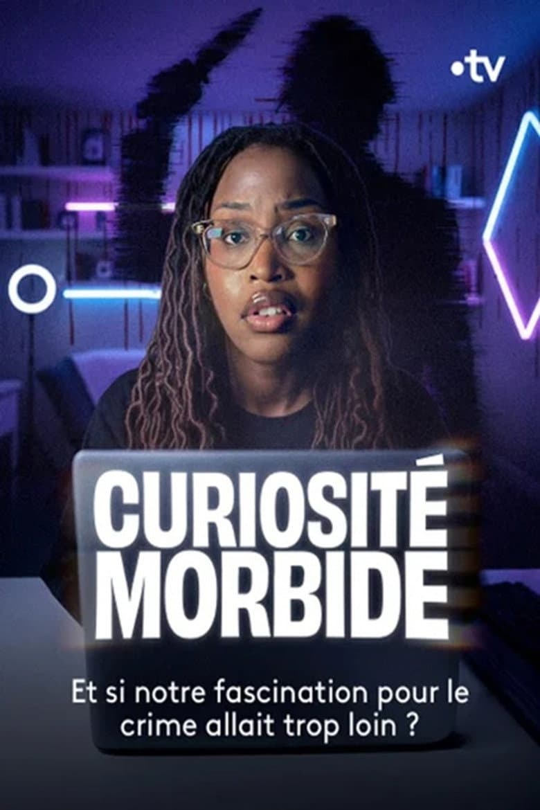 Curiosité morbide - Le documentaire