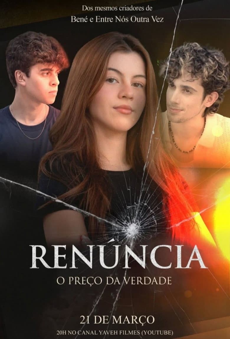 Renúncia - O Preço da Verdade