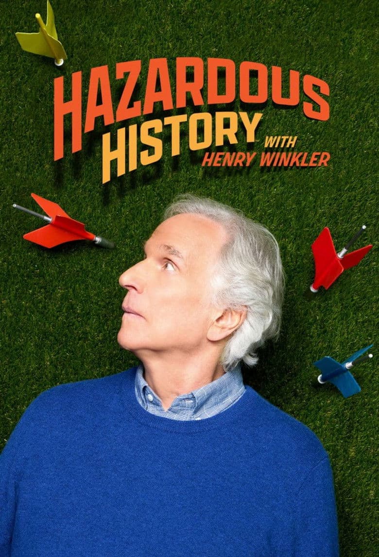 Hazardous History with Henry Winkler
