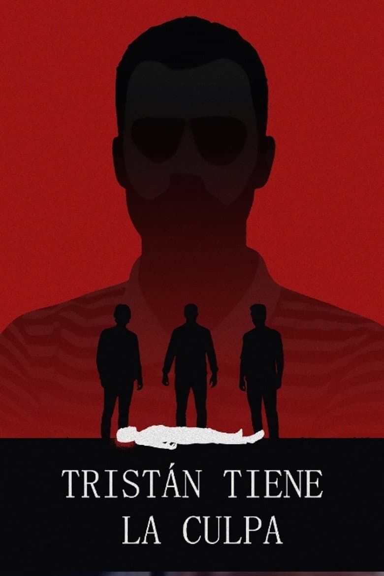 Tristán Tiene la Culpa