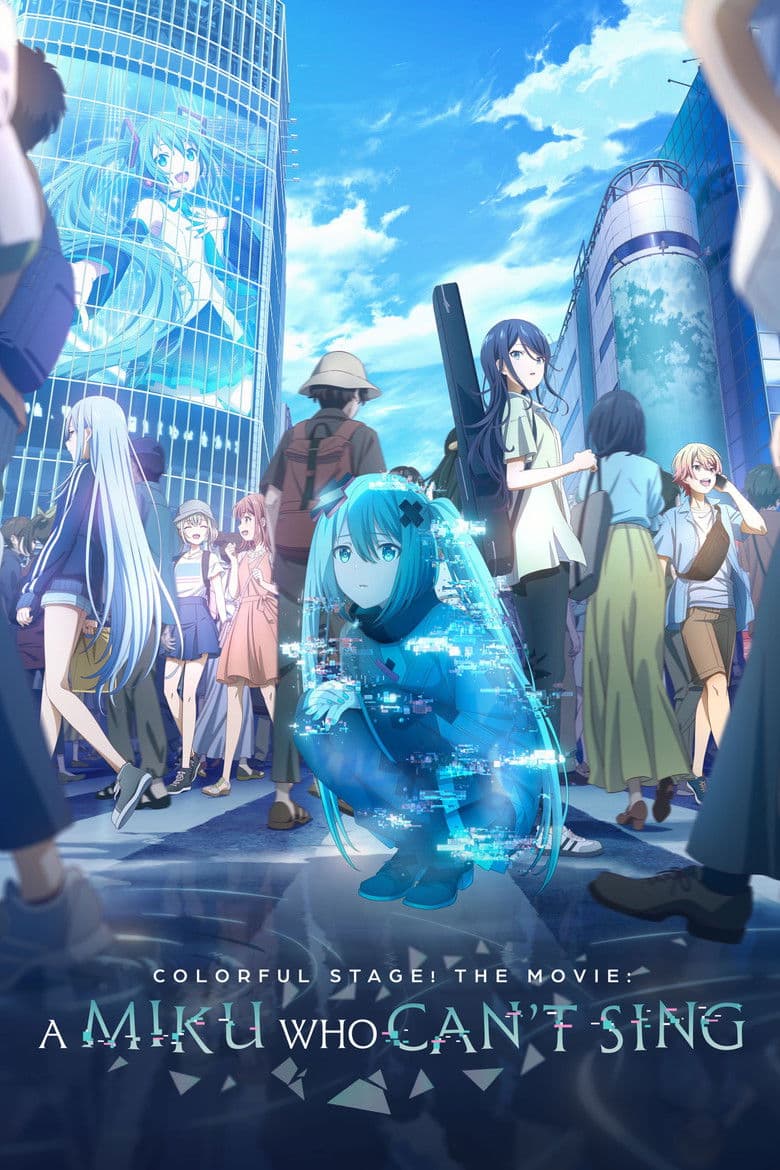 COLORFUL STAGE! The Movie: A Miku Who Can't Sing